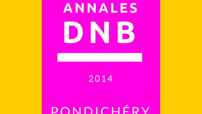 Brevet 2014 Pondichery – annales